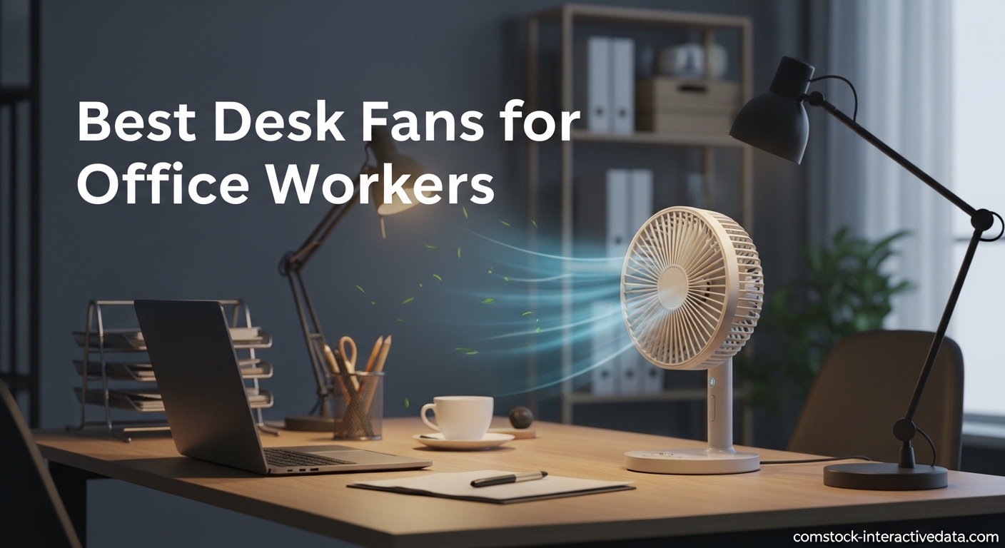 Best Desk Fans for Office Workers