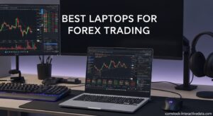 Best Laptops for Forex Trading