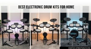 Best Electronic Drum Kits for Home