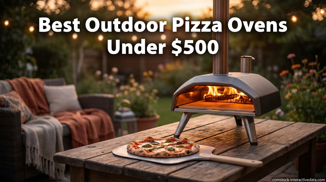 Best Outdoor Pizza Ovens Under $500