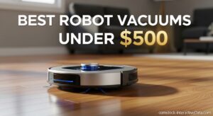 Best Robot Vacuums Under 500