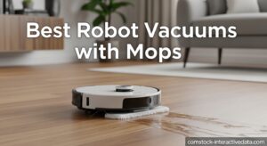 Best Robot Vacuums with Mops