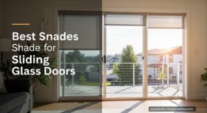 Best Smart Shades for Sliding Glass Doors