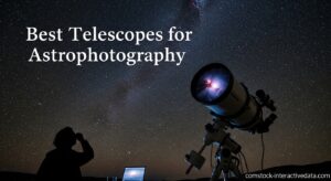 Best Telescopes for Astrophotography