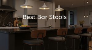 Best Bar Stools