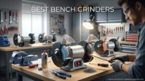Best Bench Grinders