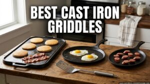 Best Cast Iron Griddles