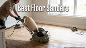 Best Floor Sanders