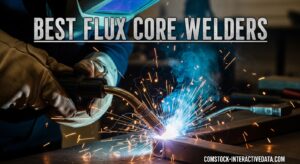 Best Flux Core Welders