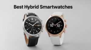 Best Hybrid Smartwatches