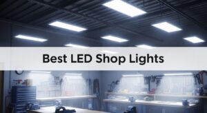 Best LED Shop Lights