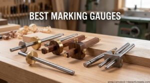 Best Marking Gauges