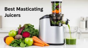 Best Masticating Juicers