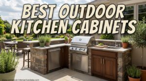 Best Outdoor Kitchen Cabinets