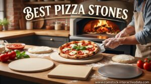 Best Pizza Stones