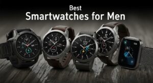 Best Smartwatches for Men