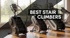 Best Stair Climbers