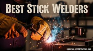 Best Stick Welders
