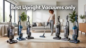 Best Upright Vacuums