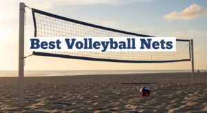 Best Volleyball Nets