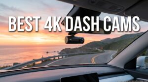 Best 4K Dash Cams