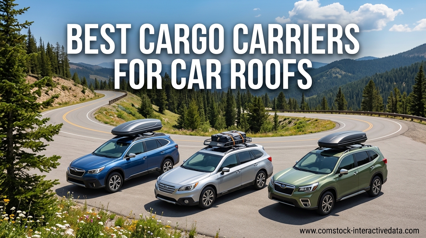 Best Cargo Carriers for Car Roofs