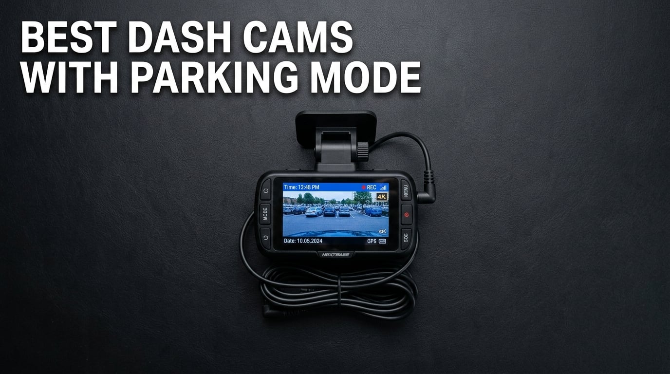 best dash cams with parking mode