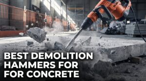 best demolition hammers for concrete