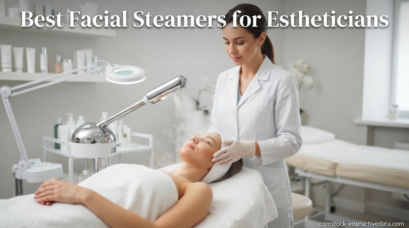 best facial steamers for estheticians