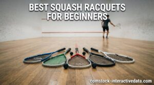 best squash racquets for beginners