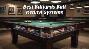 best billiards ball return systems