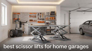best scissor lifts for home garages