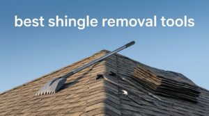 best shingle removal tools