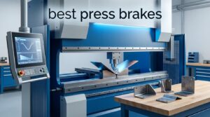best press brakes