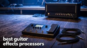 best guitar effects processors