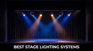 best stage lighting systems