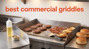 best commercial griddles