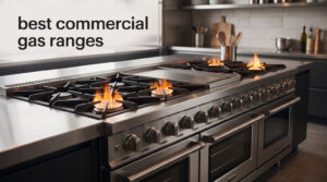 best commercial gas ranges