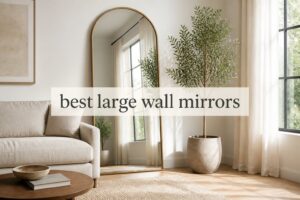 best large wall mirrors
