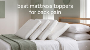 best mattress toppers for back pain