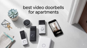 best video doorbells for apartments