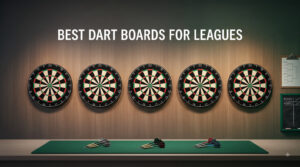 best dart boards for leagues