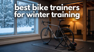 best bike trainers for winter training