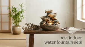 best indoor water fountain sets