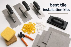best tile installation kits