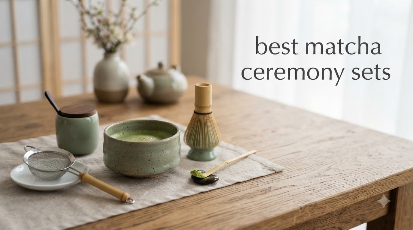 best matcha ceremony sets