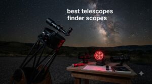 best telescopes finder scopes