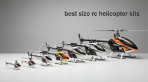 best size rc helicopter kits