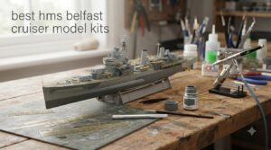best hms belfast cruiser model kits