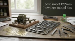 best soviet 122mm howitzer model kits